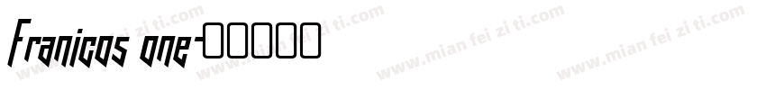 franicos one字体转换